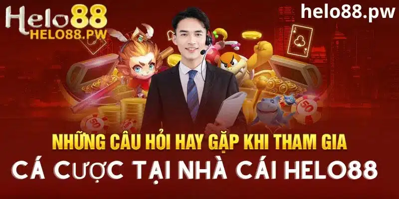 Những câu hoi liên quan đến cá cược tại nhà cái